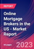 Online Mortgage Brokers in the US - Industry Market Research Report- Product Image