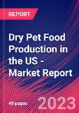 Dry Pet Food Production in the US - Industry Market Research Report- Product Image