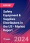 Safety Equipment & Supplies Distributors in the US - Industry Market Research Report - Product Image