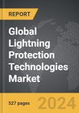 Lightning Protection Technologies (LPT) - Global Strategic Business Report- Product Image