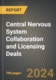 Central Nervous System Collaboration and Licensing Deals 2019-2024- Product Image