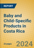 Baby and Child-Specific Products in Costa Rica- Product Image