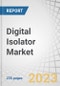 Digital Isolator Market by Technology (Capacitive, Magnetic, GMR), Data Rate (25 to 75 Mbps, More Than 75 Mbps), Channel, Insulation Material, Application (Gate Drivers, DC/DC Converters, ADCs), Vertical and Region - Global Forecast to 2028 - Product Image