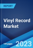 Vinyl Record Market: Global Industry Trends, Share, Size, Growth, Opportunity and Forecast 2023-2028- Product Image