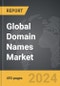 Domain Names - Global Strategic Business Report - Product Thumbnail Image