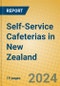Self-Service Cafeterias in New Zealand - Product Image