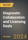 Diagnostic Collaboration and Licensing Deals 2019-2024- Product Image