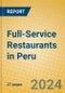 Full-Service Restaurants in Peru - Product Image