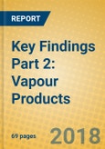 Key Findings Part 2: Vapour Products- Product Image