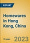 Homewares in Hong Kong, China - Product Image