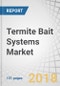 Termite Bait Systems Market by Termite Type (Subterranean, Dampwood, Drywood), Station Type (In-Ground, Above-Ground), Application (Commercial & Industrial, Residential, Agriculture & Livestock Farms), and Region - Global Forecast to 2023 - Product Thumbnail Image