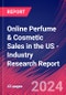 Online Perfume & Cosmetic Sales in the US - Industry Research Report - Product Image