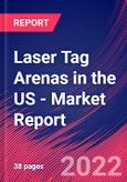 Laser Tag Arenas in the US - Industry Market Research Report- Product Image