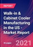 Walk-in & Cabinet Cooler Manufacturing in the US - Industry Market Research Report- Product Image