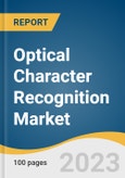 Optical Character Recognition Market Size, Share & Trends Analysis Report By Type (Software, Services), By Vertical (BFSI, Retail, Transport And Logistics), By End-use (B2B, B2C), By Region, And Segment Forecasts, 2023 - 2030- Product Image