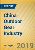 China Outdoor Gear Industry Report, 2019-2025- Product Image