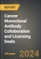 Cancer Monoclonal Antibody Collaboration and Licensing Deals 2016-2024 - Product Image