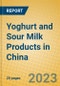 Yoghurt and Sour Milk Products in China - Product Image