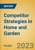 Competitor Strategies in Home and Garden- Product Image
