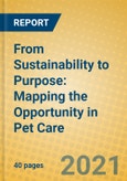 From Sustainability to Purpose: Mapping the Opportunity in Pet Care- Product Image