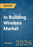 In Building Wireless - Market Share Analysis, Industry Trends & Statistics, Growth Forecasts (2026-2031)- Product Image