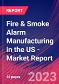 Fire & Smoke Alarm Manufacturing in the US - Industry Market Research Report- Product Image