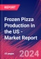 Frozen Pizza Production in the US - Industry Market Research Report - Product Image