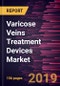 Varicose Veins Treatment Devices Market to 2025 - Global Analysis and Forecasts by Product, Treatment, End User, and Geography - Product Thumbnail Image