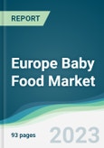 Europe Baby Food Market - Forecasts from 2023 to 2028- Product Image