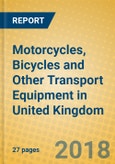 Motorcycles, Bicycles and Other Transport Equipment in United Kingdom- Product Image