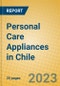 Personal Care Appliances in Chile - Product Image