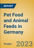 Pet Food and Animal Feeds in Germany- Product Image