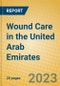 Wound Care in the United Arab Emirates - Product Image