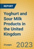 Yoghurt and Sour Milk Products in the United Kingdom- Product Image