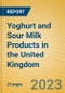 Yoghurt and Sour Milk Products in the United Kingdom - Product Image