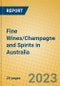 Fine Wines/Champagne and Spirits in Australia - Product Image
