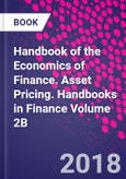 Handbook of the Economics of Finance. Asset Pricing. Handbooks in Finance Volume 2B- Product Image