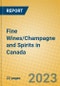 Fine Wines/Champagne and Spirits in Canada - Product Image