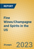 Fine Wines/Champagne and Spirits in the US- Product Image