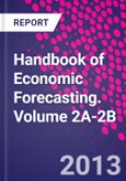 Handbook of Economic Forecasting. Volume 2A-2B- Product Image