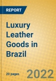 Luxury Leather Goods in Brazil- Product Image