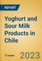 Yoghurt and Sour Milk Products in Chile - Product Image