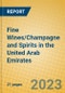 Fine Wines/Champagne and Spirits in the United Arab Emirates - Product Image