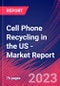 Cell Phone Recycling in the US - Industry Market Research Report - Product Thumbnail Image
