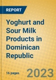 Yoghurt and Sour Milk Products in Dominican Republic- Product Image