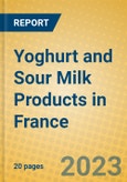 Yoghurt and Sour Milk Products in France- Product Image