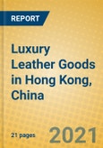 Luxury Leather Goods in Hong Kong, China- Product Image