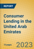 Consumer Lending in the United Arab Emirates- Product Image