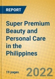 Super Premium Beauty and Personal Care in the Philippines- Product Image