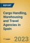 Cargo Handling, Warehousing and Travel Agencies in Spain - Product Thumbnail Image